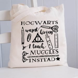 I Teach Muggles Instead Teacher Tote Bag
