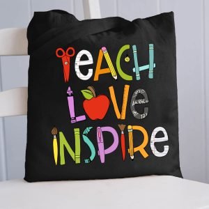 Teach Love Inspire Teacher Tote Bag